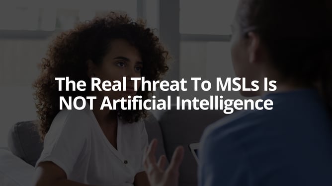The Real Threat To MSLs Is NOT Artificial Intelligence