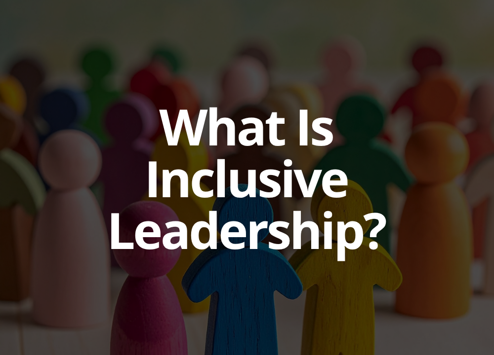 what is inclusive leadership?