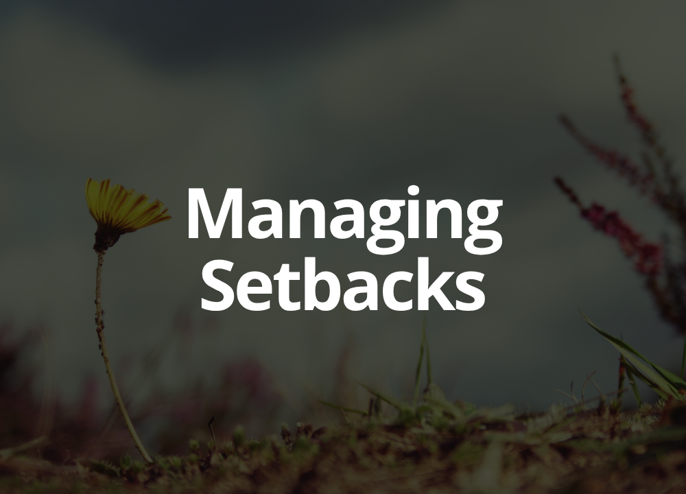 managing setbacks