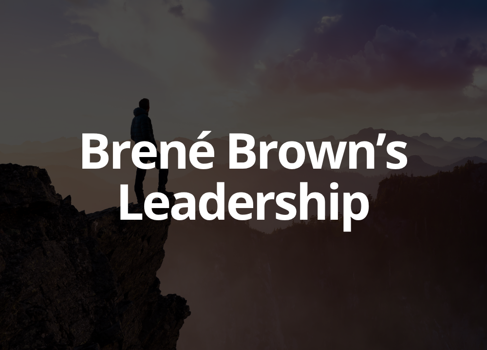 Brene brown's leadership